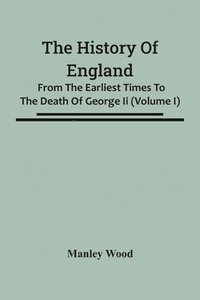 bokomslag The History Of England