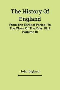 bokomslag The History Of England,