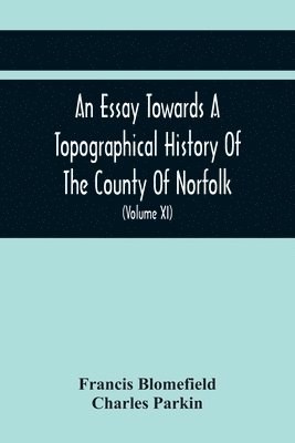 bokomslag An Essay Towards A Topographical History Of The County Of Norfolk