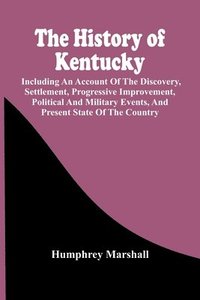 bokomslag The History Of Kentucky