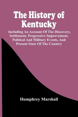 bokomslag History Of Kentucky