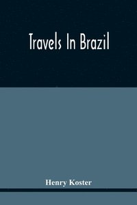 bokomslag Travels In Brazil