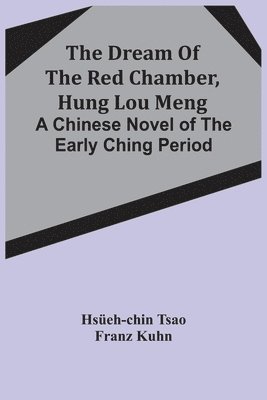 The Dream Of The Red Chamber, Hung Lou Meng 1