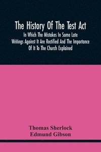 bokomslag The History Of The Test Act