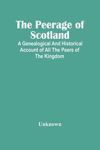 bokomslag Peerage Of Scotland