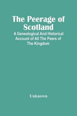 bokomslag Peerage Of Scotland