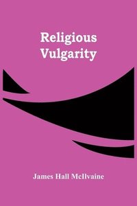 bokomslag Religious Vulgarity