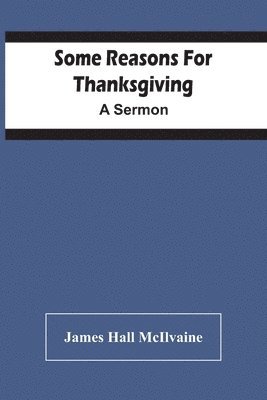 Some Reasons For Thanksgiving 1