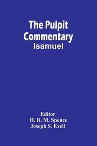 bokomslag Pulpit Commentary; Isamuel