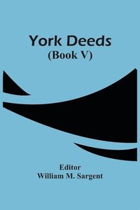 bokomslag York Deeds (Book V)