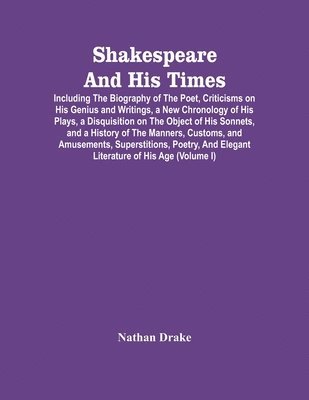 Shakespeare And His Times 1