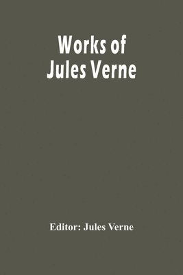 bokomslag Works Of Jules Verne