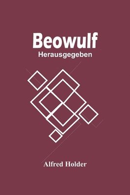 bokomslag Beowulf; Herausgegeben