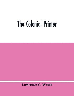 bokomslag The Colonial Printer