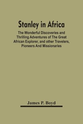 Stanley In Africa 1