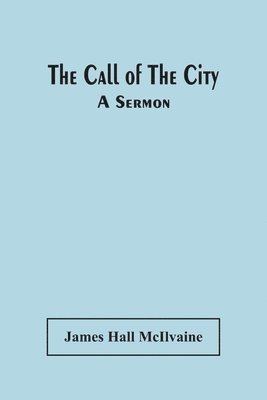 The Call Of The City 1