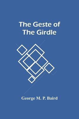 The Geste Of The Girdle 1