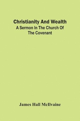 bokomslag Christianity And Wealth