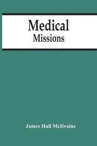 bokomslag Medical Missions