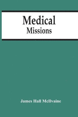 Medical Missions 1
