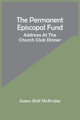 bokomslag The Permanent Episcopal Fund