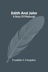 bokomslag Edith And John