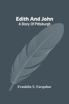 bokomslag Edith And John