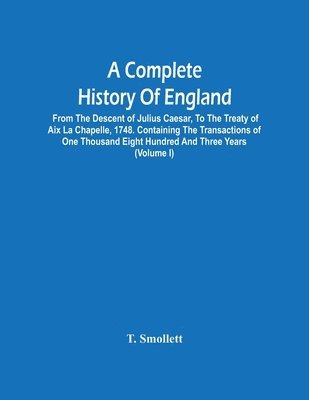 A Complete History Of England 1