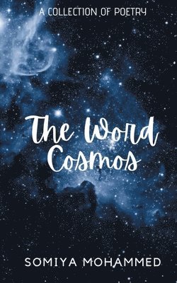 Somiya Mohammed, Mohammed ,Somiya - Word Cosmos, Häftad