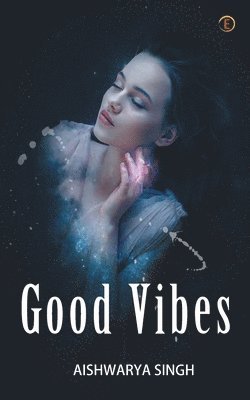 Good Vibes 1