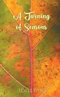 bokomslag A Turning of Seasons