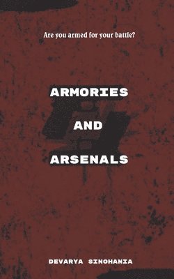 Armories and Arsenals 1