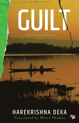 Harekrishna Deka - Guilt and Other Stories, Häftad
