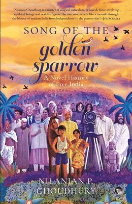 Nilanjan P. Choudhury - Song of the Golden Sparrow, Häftad