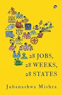 bokomslag 28 Jobs, 28 Weeks, 28 States