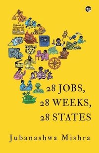 bokomslag 28 Jobs, 28 Weeks, 28 States