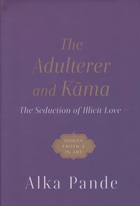 bokomslag Adulterer and Kama