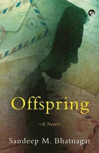 bokomslag Offspring a Novel