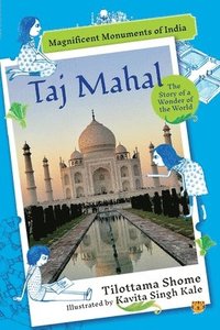 bokomslag Taj Mahal the Story of a Wonder of the World