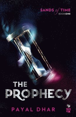 Prophecy Sands of Time, Book 1
