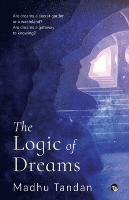 Logic of Dreams