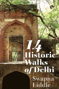 bokomslag 14 Historic Walks of Delhi