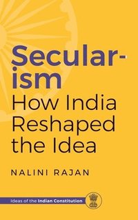 bokomslag Secularism How India Reshaped the Idea