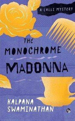 The Monochrome Madonna a Lalli Mystery 1
