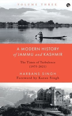 A Modern History of Jammu and Kashmir, Volume Three 1