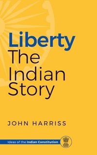 bokomslag Liberty - The Indian Story