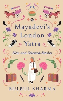 bokomslag Mayadevi's London Yatra