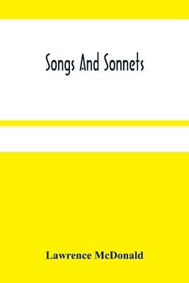 bokomslag Songs And Sonnets