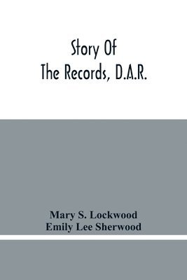 bokomslag Story Of The Records, D.A.R.