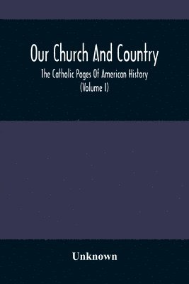 Our Church And Country 1